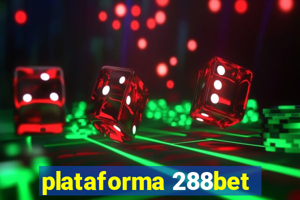 plataforma 288bet